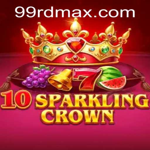 Explore the Thrilling World of 10SparklingCrown at RDMax99.COM