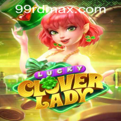 Discover the Thrill of LuckyCloverLady: Your New Gaming Adventure