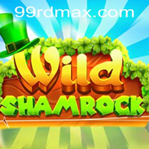 Exploring WildShamrock: A Thrilling Adventure with RDMax99.COM